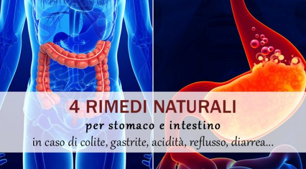 4 Rimedi naturali efficaci per Stomaco e Intestino. Utili in caso di ...
